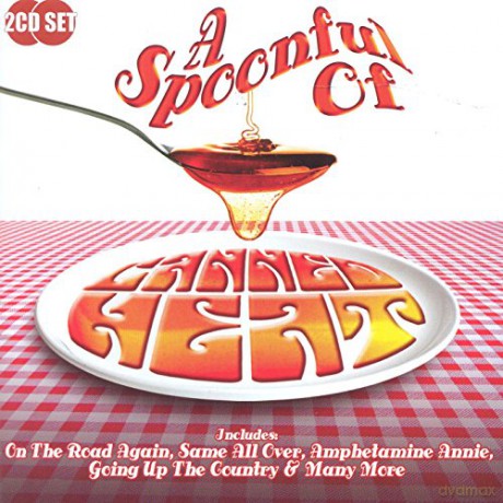 Canned Heat: A Spoonful Of [2CD]