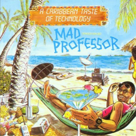 Mad Professor: A Taste Of Caribbean Technolog [CD]
