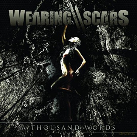 Wearing Scars: A Thousand Words [CD]