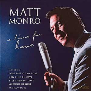 Matt Monro: A Time For Love [CD]