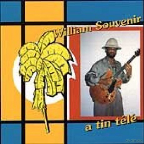 William Souvenir: A Tin Tele [CD]