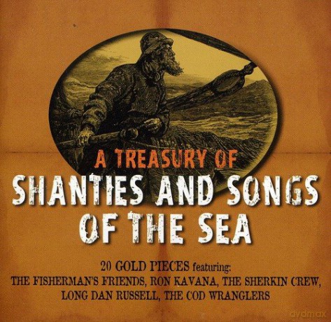 A Treasury Of Shanties And Son [CD]