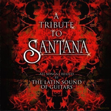 The Latin Sound Of Guitars: A Tribute To Santana [CD]