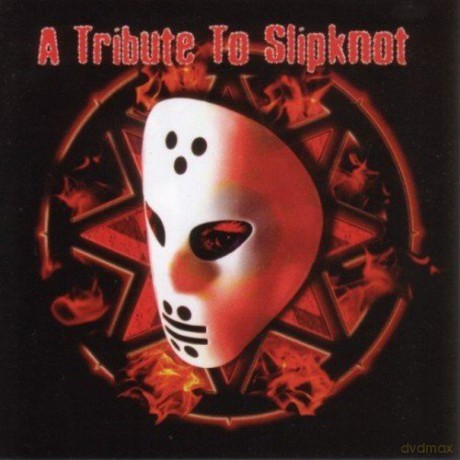 A Tribute To Slipknot [CD]
