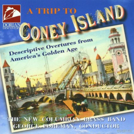 New Columbian Brass Band: A Trip To Coney Island [CD]