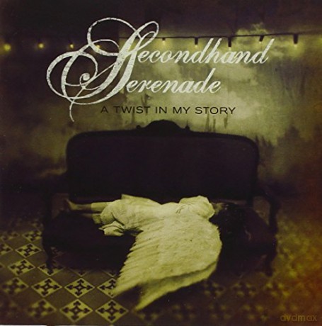 Secondhand Serenade: A Twist In My Story [CD]