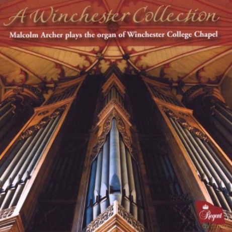 Malcolm Archer: A Winchester Collection [CD]