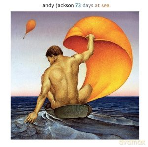Andy Jackson: 73 Days At Sea [CD]+[DVD]