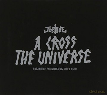 Justice: A Cross The Universe [CD]+[DVD]