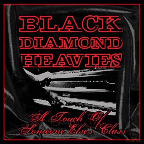 Black Diamond Heavies: A Touch Of Someone Else's Clas [Winyl]