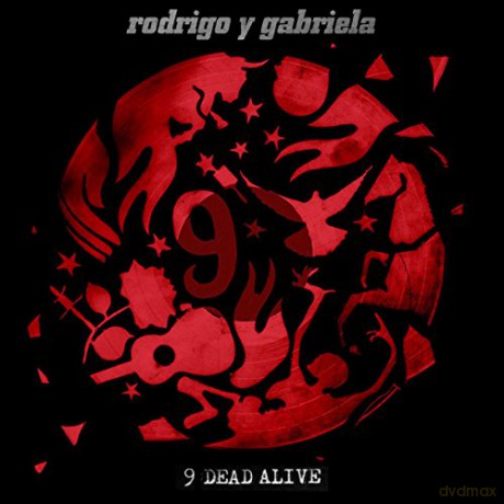 Rodrigo Y Gabriela: 9 Dead Alive (Deluxe) [Winyl]+[CD]+[DVD]