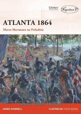 Atlanta 1864 - James Donnell [KSIĄŻKA]