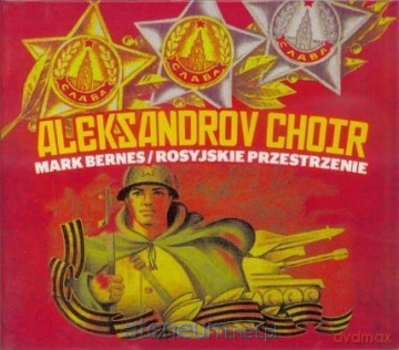 Chór Aleksandrowa: Rosyjskie przestrzenie [CD]