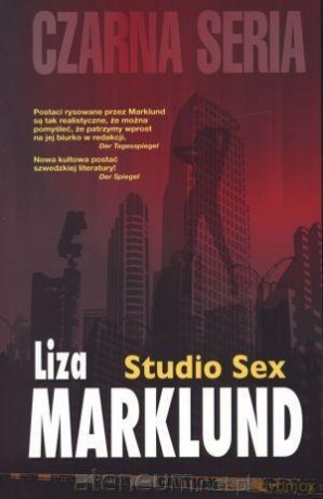 Czarna seria. Studio Sex - Liza Marklund [KSIĄŻKA]