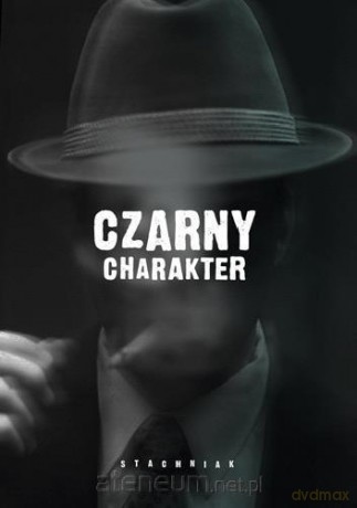 Czarny charakter - Łukasz Stachniak [KSIĄŻKA]