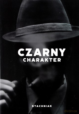 Czarny charakter - Łukasz Stachniak [KSIĄŻKA]