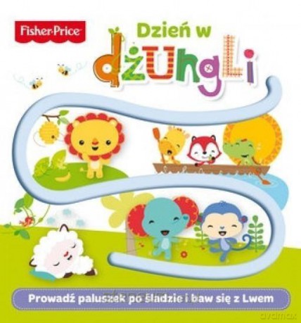 Fisher Price. Dzień w dżungli [KSIĄŻKA]