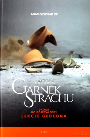 Garnek Strachu - Adam Szustak Op [KSIĄŻKA]