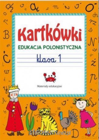 Kartkówki. Edukacja polonistyczna. Klasa 1 - Beata Guzowska [KSIĄŻKA]