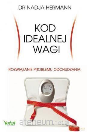 Kod idealnej wagi - Nadja Hermann [KSIĄŻKA]