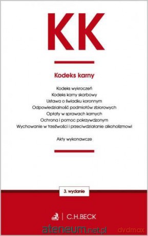 Kodeks karny oraz ustawy towarzyszące [KSIĄŻKA]