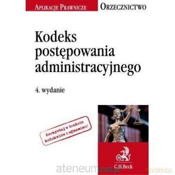 Kodeks postępowania administracyjnego [KSIĄŻKA]