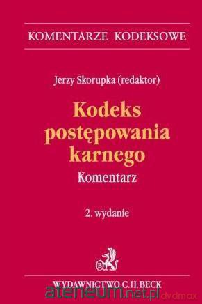Kodeks postępowania karnego. Komentarz [KSIĄŻKA]