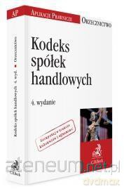 Kodeks spółek handlowych. Orzecznictwo Aplikanta [KSIĄŻKA]