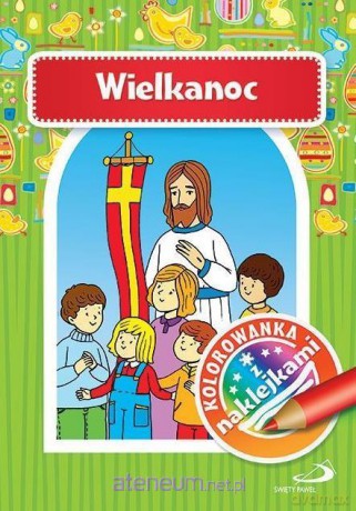 Kolorowanka z naklejkami. Wielkanoc [KSIĄŻKA]