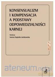 Konsensualizm i kompensacja a podstawy [KSIĄŻKA]