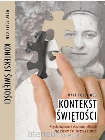 Kontekst Świętości - Marc Foley [KSIĄŻKA]