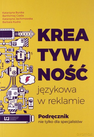 Kreatywność językowa w reklamie [KSIĄŻKA]
