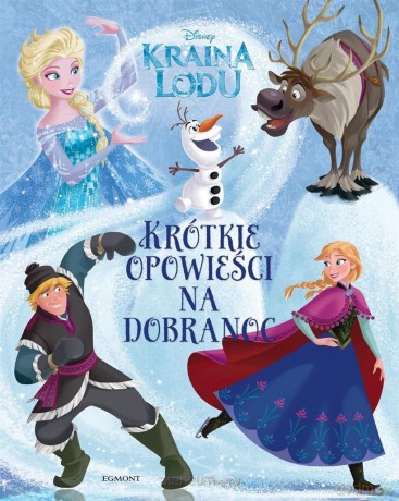 Krótkie opowieści na dobranoc. Kraina Lodu [KSIĄŻKA]