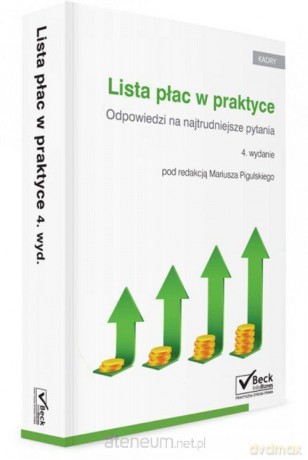 Lista płac w praktyce - Mariusz Pigulski [KSIĄŻKA]