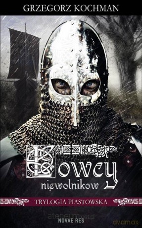 Łowcy niewolników - Grzegorz Kochman [KSIĄŻKA]