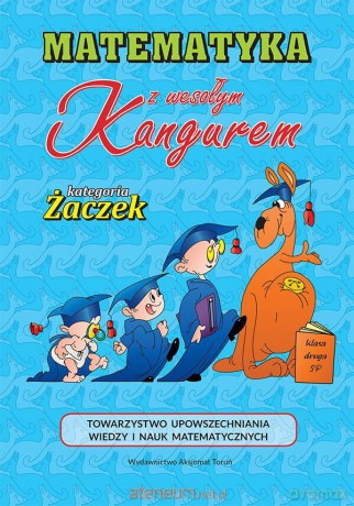 Matematyka z wesołym kangurem Szkoła Podstawowa 2 Żaczek [KSIĄŻKA]