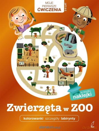 Moje Pierwsze Ćwiczenia. Zwierzęta w zoo [KSIĄŻKA]