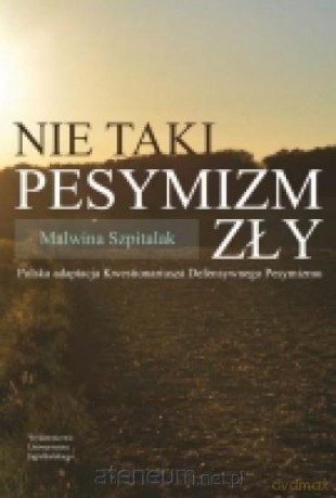 Nie taki pesymizm zły - Malwina Szpitalak [KSIĄŻKA]