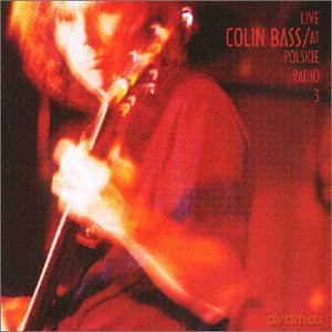 Colin Bass: Live at Polskie Radio 3 (digipack) [2CD]
