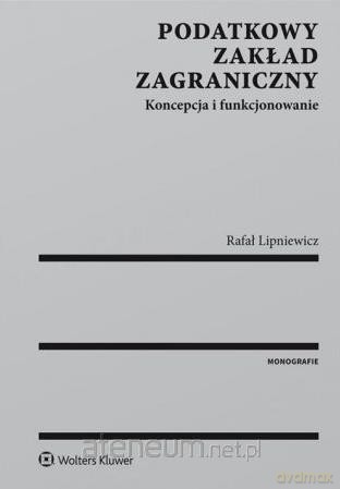 Podatkowy zakład zagraniczny [KSIĄŻKA]