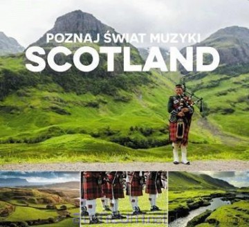 Poznaj Świat Muzyki: Scotland [CD]