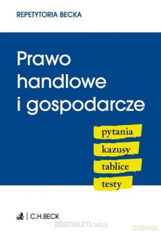Prawo handlowe i gospodarcze [KSIĄŻKA]