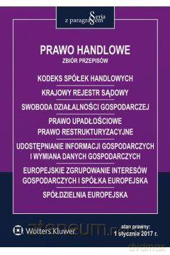 Prawo handlowe Zbiór przepisów [KSIĄŻKA]