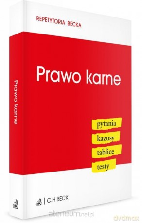 Prawo karne. Pytania. Kazusy. Tablice. Testy [KSIĄŻKA]