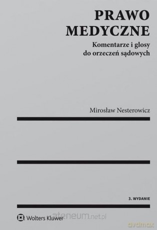 Prawo medyczne [KSIĄŻKA]