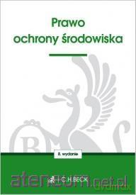 Prawo ochrony środowiska [KSIĄŻKA]