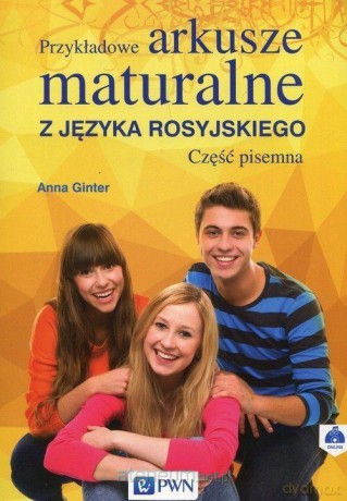 Przykładowe arkusze maturalne z języka rosyjskiego - Anna Ginter [KSIĄŻKA]