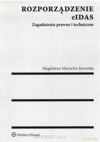 Rozporządzenie elDAS Zagadnienia prawne [KSIĄŻKA]