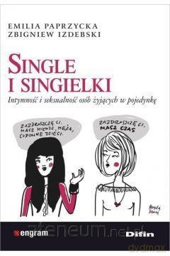 Single i singielki - Emilia Paprzycka, Zbigniew Izdebski [KSIĄŻKA]