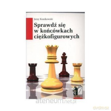 Sprawdź się w końcówkach ciężkofigurowych - Jerzy Konikowski [KSIĄŻKA]